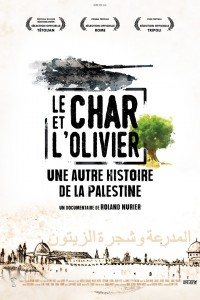 Le Char et l'olivier, une autre histoire de la Palestine