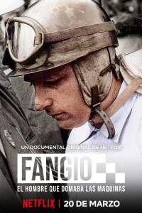 Fangio: L'homme qui domptait les bolides